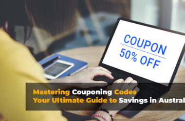 Mastering Couponing Codes Your Ultimate Guide to Savings in Australia »